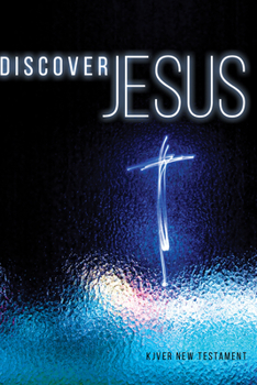 Paperback Kjver Discover Jesus New Testament Soft Cover: King James Version Easy Read Book