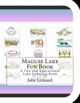 Paperback Maguse Lake Fun Book: A Fun and Educational Lake Coloring Book