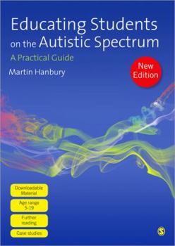 Paperback Educating Students on the Autistic Spectrum: A Practical Guide Book