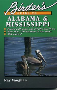 Paperback Birder's Guide to Alabama and Mississippi Book