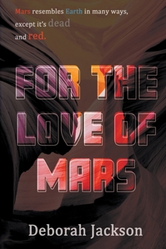 Paperback For the Love of Mars Book