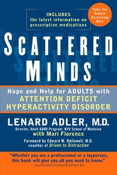 Paperback Scattered Minds: Hope and Help for Adults with Attention Deficit Hyperactivity Disorder Book