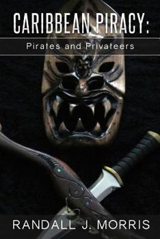 Paperback Caribbean Piracy: Pirates and Privateers Book