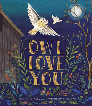 Hardcover Owl Love You: A Picture Book