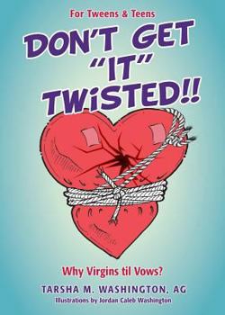 Paperback Don't Get "It" Twisted!! Book