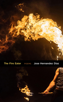 Paperback The Fire Eater: Poems Book