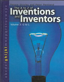 Library Binding The A to Z Inventions and Inventors: Volume 3: G to L Book