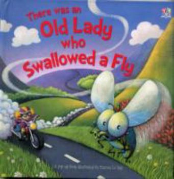 Hardcover There Was an Old Lady Who Swallowed a Fly Book