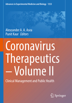 Paperback Coronavirus Therapeutics - Volume II: Clinical Management and Public Health Book
