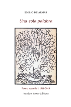 Paperback Una sola palabra: Poesia: 1968-2018 [Spanish] Book