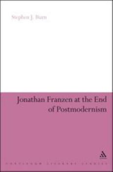 Paperback Jonathan Franzen at the End of Postmodernism Book