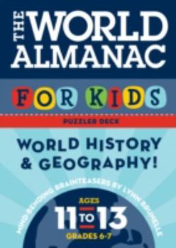 Cards The World Almanac for Kids Puzzler Deck: World History and Geography: Ages 11-13, Grades 6-7 Book