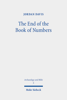 Paperback The End of the Book of Numbers: On Pentateuchal Models and Compositional Issues Book