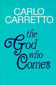 Paperback The God Who Comes Book