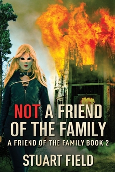 Paperback Not A Friend Of The Family [Large Print] Book