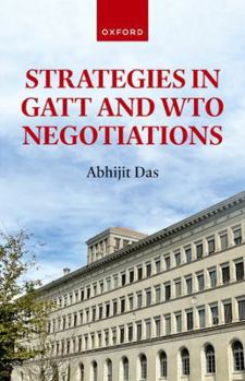 Hardcover Strategies in GATT and WTO Negotiations Book