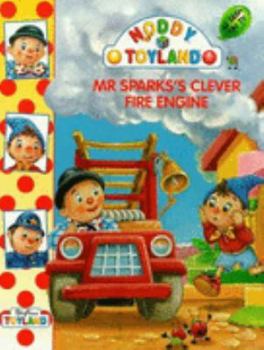 Paperback Mr Sparks’s Clever Fire Engine (Noddy) Book