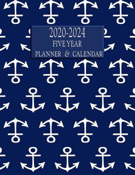 Paperback 2020-2024 Five Year Planner And Calendar: Long-Term 60 Month Agenda Organizer Nautical Anchors Book