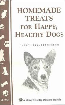Paperback Homemade Treats for Happy, Healthy Dogs Book