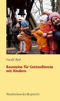 Paperback Bausteine Fur Gottesdienste Mit Kindern [German] Book