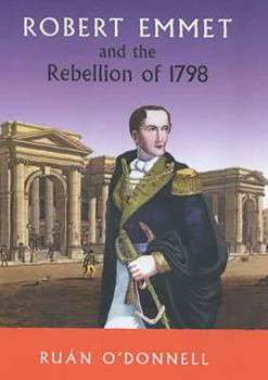 Paperback Robert Emmet and the Rebellion 1798 Book