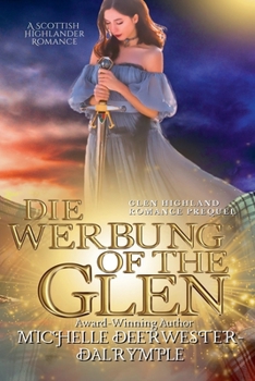 Die Werbung of the Glen (Die Glen Highland Romanze) (German Edition)