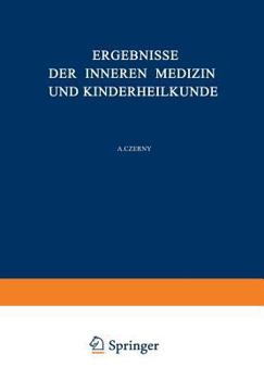 Paperback Ergebnisse Der Inneren Medizin Und Kinderheilkunde: Fünfunddreissigster Band [German] Book