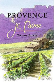 Paperback Provence: Je T'Aime Book