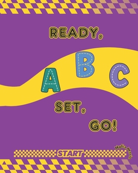 Paperback Ready, Set, Go!: The Alphabet Race Book
