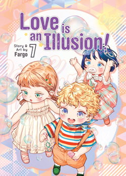 Paperback Love Is an Illusion! Vol. 7 Book