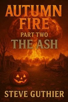 Paperback Autumn Fire: The Ash Book