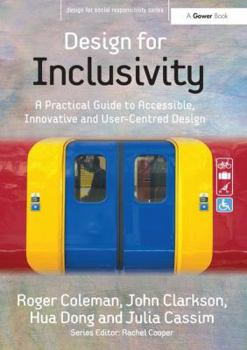 Hardcover Design for Inclusivity: A Practical Guide to Accessible, Innovative and User-Centred Design Book