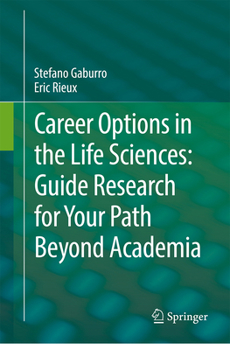 Paperback Career Options in the Life Sciences: Guide Research for Your Path Beyond Academia Book