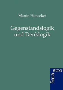Paperback Gegenstandslogik und Denklogik [German] Book