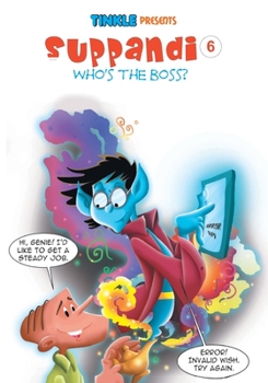 Suppandi 6: Who's the Boss? - Book #6 of the Suppandi : The Essential Collection