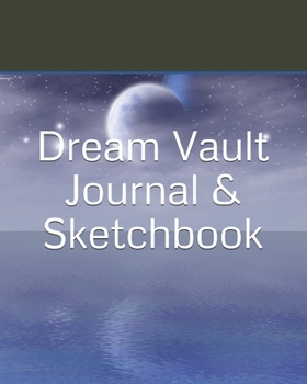 Dream Vault Journal & Sketchbook