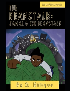 Paperback The Beanstalk - The Graphic Novel: Jamal & the Beanstalk Book