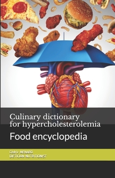 Paperback Culinary dictionary for hypercholesterolemia: Food encyclopedia Book