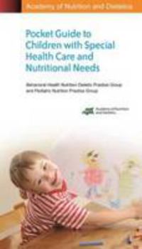 Spiral-bound Pocket Guide to Children with Special Health Care and Nutritional Needs Book