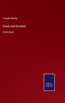 Hardcover Orient and Occident: Erster Band [German] Book