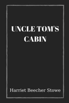 Uncle Tom's Cabin