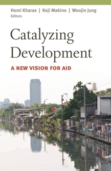 Paperback Catalyzing Development: A New Vision for Aid Book