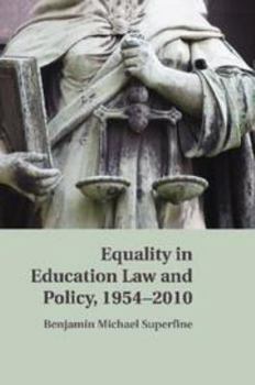 Electronics Equality in Education Law and Policy, 1954-2010 Book