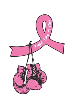 Paperback Fight like a Girl: Breast Cancer Sucks Book