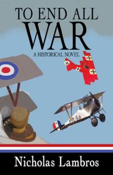 Hardcover To End All War: A Historical Novel Book
