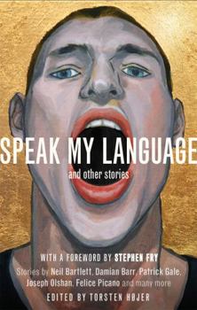 Paperback Speak My Language, and Other Stories: An Anthology of Gay Fiction Book