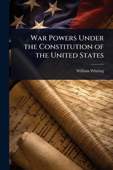 Paperback War Powers Under the Constitution of the United States Book