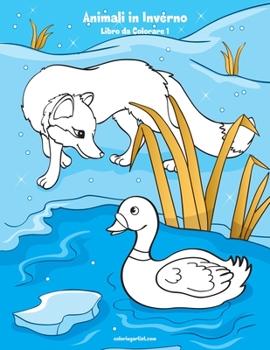 Paperback Animali in Inverno Libro da Colorare 1 [Italian] Book