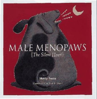 Paperback Male Menopaws: The Silent Howl Book