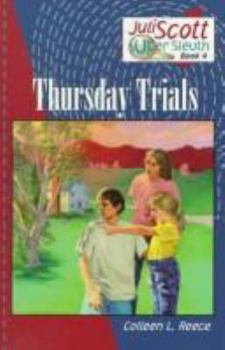 Thursday Trials (Juli Scott Super Sleuth, Book 4) - Book #4 of the Juli Scott Super Sleuth